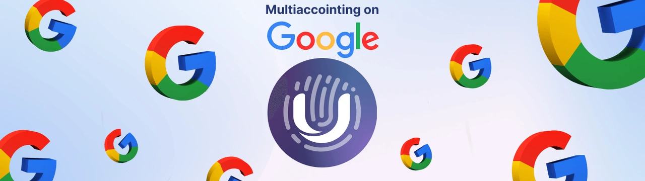 How to Create Multiple Google Accounts Safely and Easily