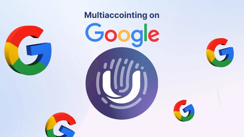 How to Create Multiple Google Accounts Safely and Easily