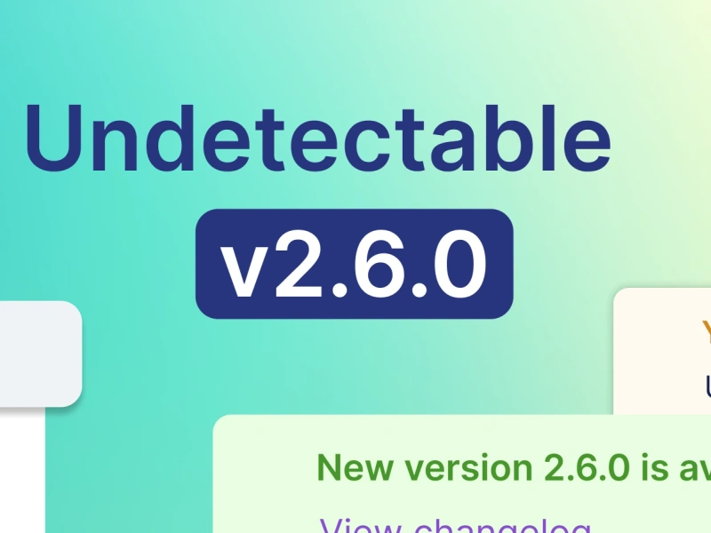 Undetectable browser update 2.6.0: get to know cookies-bot and experience new interface
