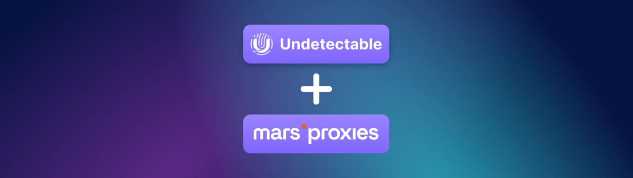How to set up a proxy from MarsProxies in the anti-detect browser Undetectable?