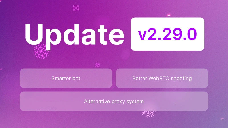 Undetectable 2.29.0: New Proxy System & Key Updates