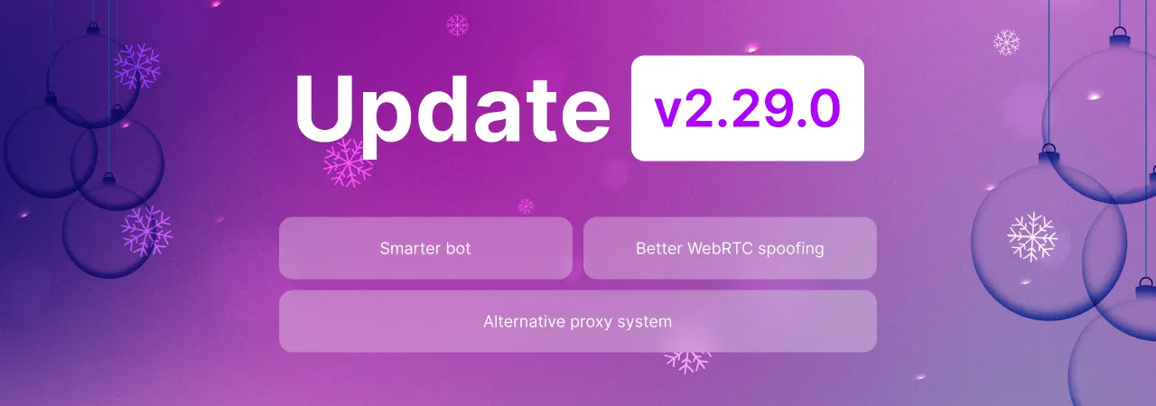 Undetectable 2.29.0: New Proxy System & Key Updates