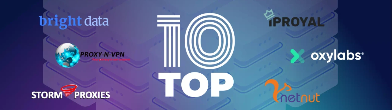 Comparison of top 10 proxy services for work and security year 2022 edition