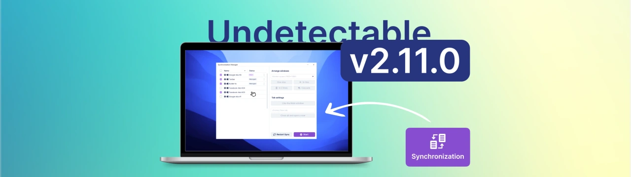 Profile sync, cookies and bookmarks tranfer and more in the new undetectable update 2.11