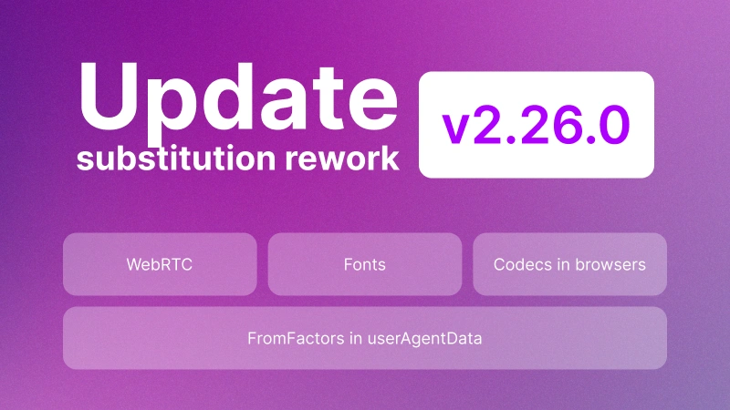 Undetectable 2.26.0: Enhanced Spoofing & Security