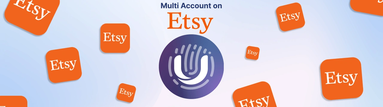Successfully Selling on Etsy with Antidetect Browser