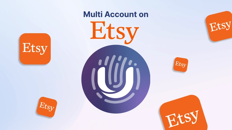 Successfully Selling on Etsy with Antidetect Browser